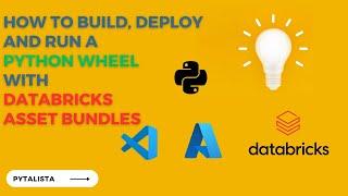 Build Python Packages in a Databricks Asset Bundle