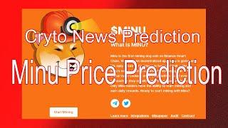 Crypto News Prediction Minu Price