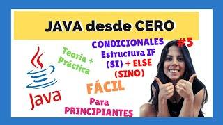 CONDICIONAL SIMPLE IF + ELSE  |  JAVA para PRINCIPIANTES  | CURSO COMPLETO 2022  | #5