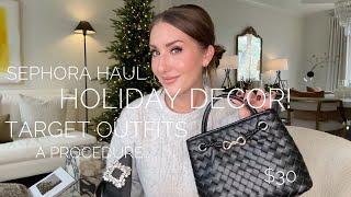 HOLIDAY DECOR TIPS! TARGET OUTFITS, A NEW BAG, SHOES, SEPHORA HAUL & A PROCEDURE...