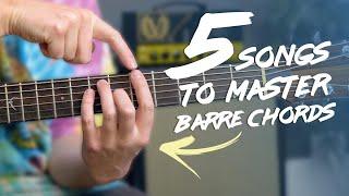 Top 5 Barre Chord Songs For BEGINNERS!