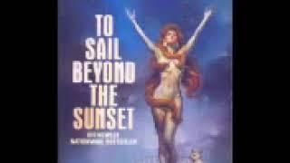 To Sail Beyond the Sunset 2 Robert Heinlein