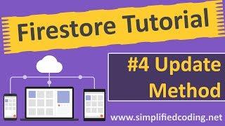 #4 Firestore Android Tutorial - Update Method