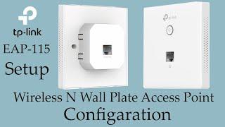 TP-Link EAP115 Wall  Wireless N Wall Plate Access | Setup