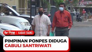 Diduga Cabuli Santriwati, Pimpinan Ponpes di Mojokerto Dipolisikan | Kabar Siang tvOne