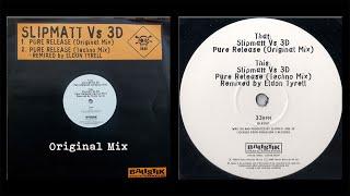 Slipmatt Vs 3D - Release (Original Mix)