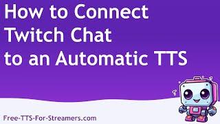 How to Connect Twitch Chat to an Automatic TTS (2024)