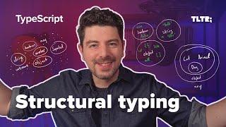 The Structural Type System of TypeScript; A Deep Dive to its Type Universe
