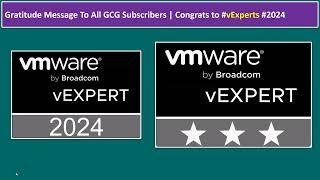 Gratitude Message To All GCG Subscribers | Congrats to #vExperts #2024 | A Big Thank you to #vmware