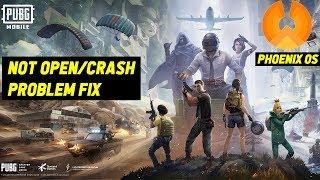 How to fix Pubg Mobile 0.18.0 Not Open/crash problem on Phoenix OS