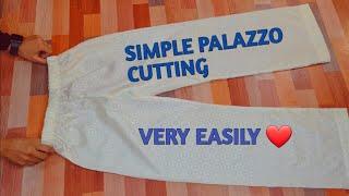 Simple Palazzo Cutting Very Easily | Latest Palazzo Pant Making | Cutting And Stitching |#palazzo