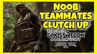 NOOB TEAMMATES CLUTCHED - Ghost Recon Breakpoint