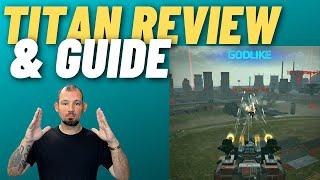 War Robots: Titan Guide / Review & Why Arthur Is The King, Danny Lightning WR gameplay