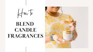 How To: Blend Fragrances (101)