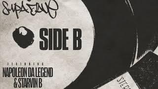 Dj Supa Dave ft Napoleon Da Legend & Starvin B - Side B