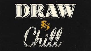  Draw & Chill Night Session