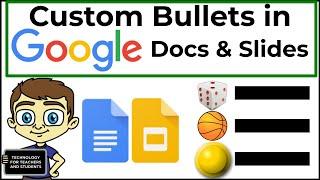 How to Customize Bullet Points in Google Docs and Google Slides