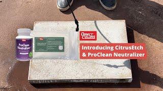 Concrete Prep Made Easy: CitrusEtch & ProClean Neutralizer Step-by-Step Guide