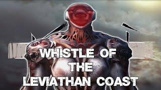 Whistle of the Leviathan coast [Kenshi Lore]
