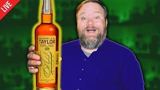 Tasting EH Taylor Barrel Proof and taking viewer tasting requests