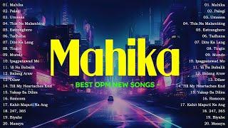 Mahika, Palagi  Best Of OPM Acoustic Love Songs 2024 ️ Top Tagalog Acoustic Songs Of All Time