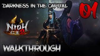 Nioh 2 Darkness in the Capital - Walkthrough Part 1: Suzune in the Flames