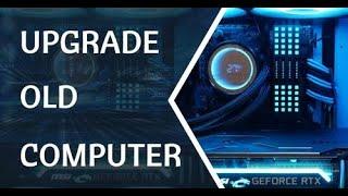 Don't Throw Your OLD PC Away - Upgrade Old Computer