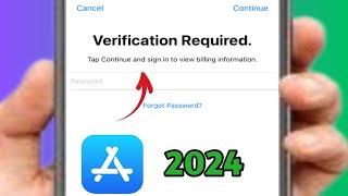 how to stop verification required on app store 2024 || Fix verification required on App Store