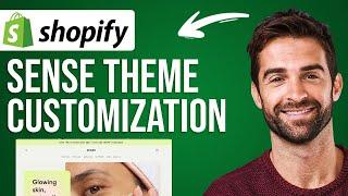 Full Shopify Sense Theme Customization (2024) | Complete For Beginners