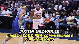 Justin Brownlee Ginebra 2022 PBA Commissioner's Cup Highlights