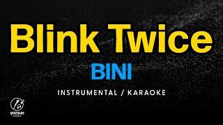 BINI - Blink Twice (Karaoke)