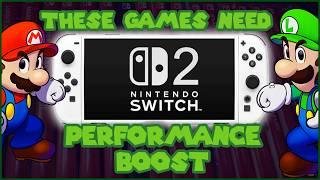 The Nintendo Switch 2 MUST Fix These Games!!!