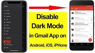 How to disable dark mode in Gmail app on android, iOS, or iPhone? // Smart Enough