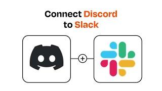 How to Connect Discord to Slack - Easy Integration