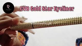 CVB Gold Star Eyeliner Pen Review: Swatches, Price, and Smooth Application | Best Eyeliner 2024