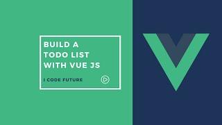 Build a todo list with VueJS in 15 minutes