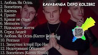 kavabanga & depo & kolibri Всі Пісні | kavabanga depo kolibri збірка пісень