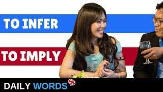 IMPROVE Your ENGLISH Vocabulary: TO IMPLY vs. TO INFER