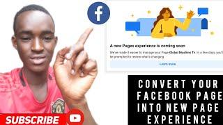 How To Convert Your Classic Facebook page Into New Page Experience 2022.