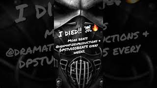 I DIED - Hard Type Beat 2023. #beats #hardbeats #dramatizedproductions @DramatizedProductions