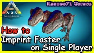 How to Imprint Faster in Ark Single Player 