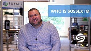 Who is Sussex IM | Company Overview