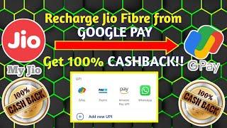 How To Recharge Jio Fibre From Google Pay 2022