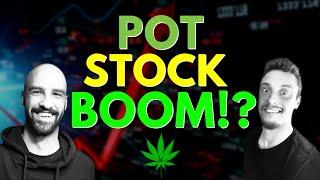  POT STOCK BOOM - Why Cannabis Stocks Could Explode Soon