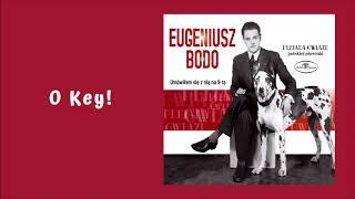 Eugeniusz Bodo - O Key! (Official Audio)