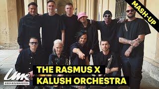 THE RASMUS X KALUSH ORCHESTRA: Stefania/In The Shadows/Jezebel MASH-UP 