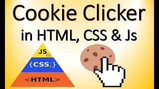 HTML, CSS & Js Tutorial | Cookie Clicker In HTML, CSS & Js
