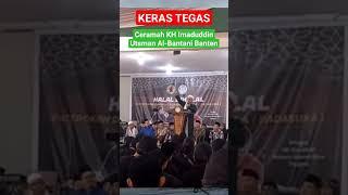 Ceramah KH Imaduddin Utsman Al-Bantani Banten #shortvideo #fypシ #berita #nu