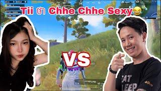 Tii ថា Chhe Chhe Sexy | Tii Gaming PUBG Khmer |