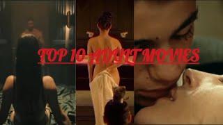 Top 10 18+ "Adult" Movies In the world In Hindi Dubbed. #movies #moviesreviews